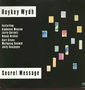 Roykey Wydh - Secret Message