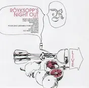 Röyksopp - Röyksopp's Night Out (Live EP)