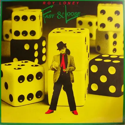 Roy Loney - Fast & Loose