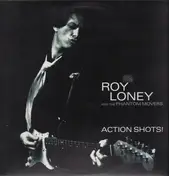 Roy Loney & The Phantom Movers - Action Shots!