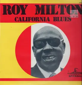 Roy Milton - California Blues
