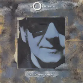 Roy Orbison - California Blue