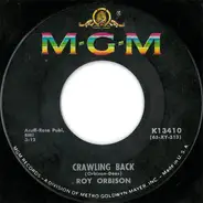 Roy Orbison - Crawling Back / If You Can't Say Something Nice