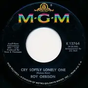 7'' - Roy Orbison - Cry Softly Lonely One / Pistolero