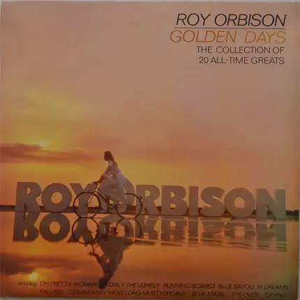 Roy Orbison - Golden Days The Collection Of 20 All-Time Greats