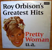 LP - Roy Orbison - Roy Orbison's Greatest Hits Pretty Woman U.A. - german original