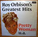 LP - Roy Orbison - Roy Orbison's Greatest Hits Pretty Woman U.A. - german original