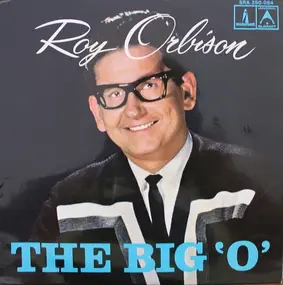 Roy Orbison - The Big 'O'