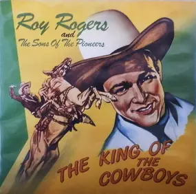 The Sons of the Pioneers - The King Of The Cowboys