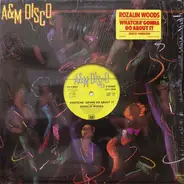 Rozalin Woods - Whatcha' Gonna Do About It