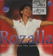 12'' - Rozalla - You Never Love The Same Way Twice