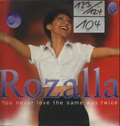 Rozalla - you never love the same way twice