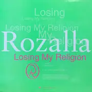 12inch Vinyl Single - Rozalla - Losing My Religion