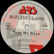 12inch Vinyl Single - Rozlyne Clarke - Take My Hand