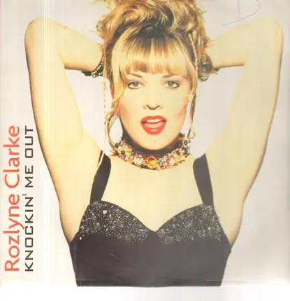 Rozlyne Clarke - Knockin' Me Out
