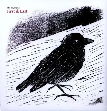 RM Hubbert - First & Last