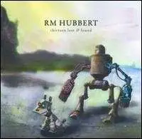 RM Hubbert - THIRTEEN LOST AND FOUND