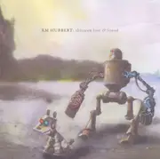 CD - RM HUBBERT - THIRTEEN LOST AND FOUND