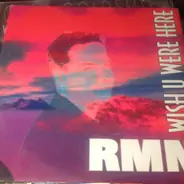 Rmn - Wish U Were Here