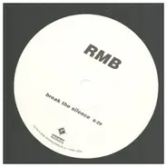 Rmb - Break The Silence