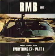 Rmb - Everything E.P. - Part I