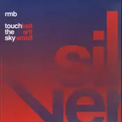 RMB - Touch The Sky / Feel The Flame