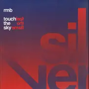 12inch Vinyl Single - Rmb - Touch The Sky / Feel The Flame