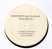 RMXCRW feat. Ambush