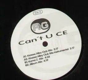 R'n'G - Can't U Ce