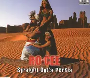 Ro-Cee - Straight Out'a Persia