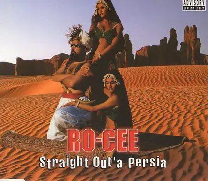Ro-Cee - Straight Out'a Persia