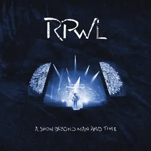 Rpwl - A Show Beyond Man and Time