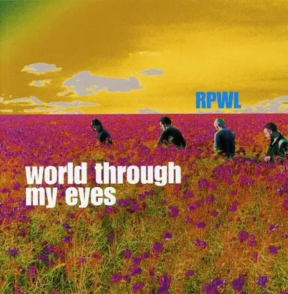 RPWL - World Through My Eyes
