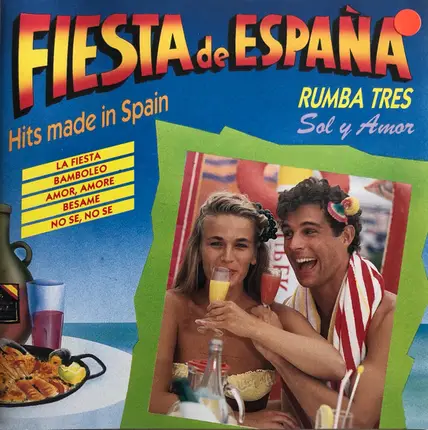 Rumba Tres - Fiesta De España - Hits Made In Spain