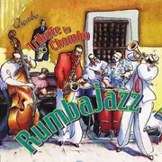 CD - Rumbajazz - Tribute To Chombo