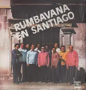 Rumbavana, Conjunto Rumbavana - Rumbavana En Santiago