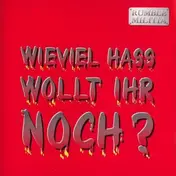 Rumble Militia - Wieviel Hass Wollt Ihr Noch?