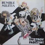 Rumble Militia - Destroy Fascism