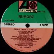 Rumorz - Three Times You're Out