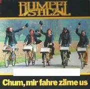 LP - Rumpelstilz - Chum, Mir Fahre Zämä Us
