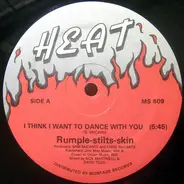 Rumple-Stilts-Skin - I Think I Want To Dance With You