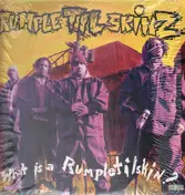 rumple til skinz - What Is a Rumpletilskin?