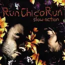 CD - Run Chico Run - Slow Action