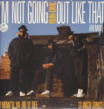 Run-D.M.C. - I'm not going out like that