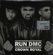 Run-D.M.C. - Crown Royal