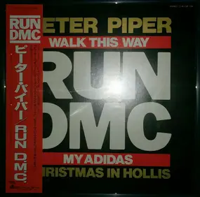 Run-D.M.C. - Peter Piper / Walk This Way / My Adidas / Christmas In Hollis
