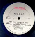 12'' - Run-D.M.C. - You Talk Too Much / Daryll & Joe (Krush Groove 3)