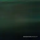 Double CD - Run Run Run - Drizzle EP