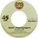 7inch Vinyl Single - Runt - Todd Rundgren - Be Nice To Me