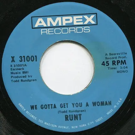 Runt - We Gotta Get You A Woman